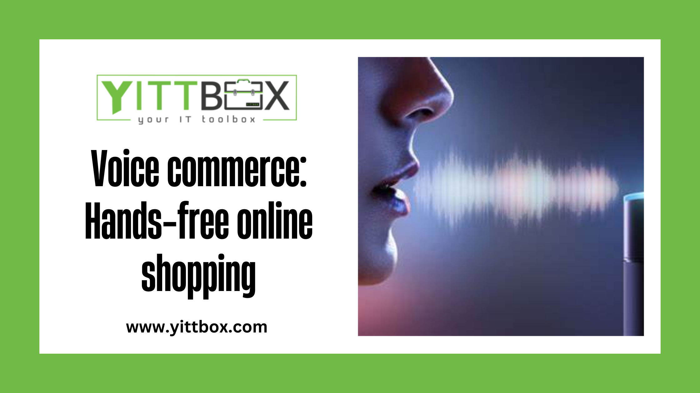 Voice commerce: hands-free online shopping